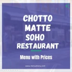 Chotto Matte Soho Restaurant