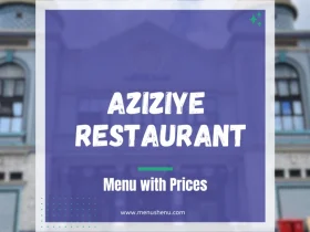 Aziziye Restaurant Menu with Prices
