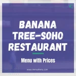 Banana Tree Soho Menu