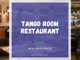 Tango Room Menu With Prices in Dallas