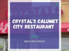 Crystal's Calumet City Menu with Prices -1727 Sibley Blvd, Calumet City, IL 60409