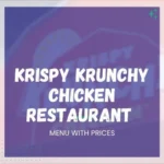 Krispy Krunchy Chicken Menu with Prices - 4517 3rd St, San Francisco