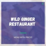 Wild Ginger Menu Sicklerville, NJ – Explore Flavorful Asian Cuisine