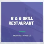 B & G Grill Menu in Goldsboro