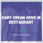 Dairy Dream Drive In Menu