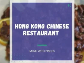 Hong Kong Chinese Restaurant Menu Spring TX with Prices