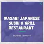 Wasabi Japanese Sushi & Grill Menu Lake Charles LA with Prices
