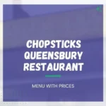 Chopsticks Queensbury Menu with Prices