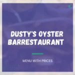 Dusty's Oyster Bar Menu Panama City Beach with Prices